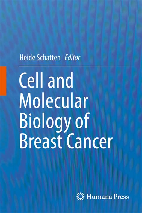 Cell And Molecular Biology Of Breast Cancer Ebook By Epub Rakuten Kobo United States