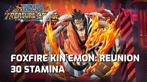 OPTC Firefox Kinemon Reunion 30 Stamina F2P YouTube