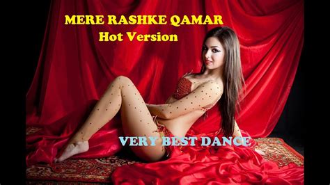 Mere Rashke Qamar Hot Version 2017 New Youtube