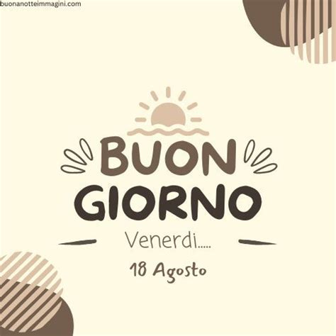 Immagini Buongiorno Agosto Updated