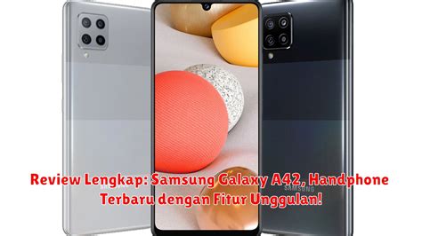 Review Lengkap Samsung Galaxy A Handphone Terbaru Dengan Fitur