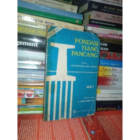 Jual Original Buku Pondasi Tiang Pancang Jilid Edisi Revisi Shopee