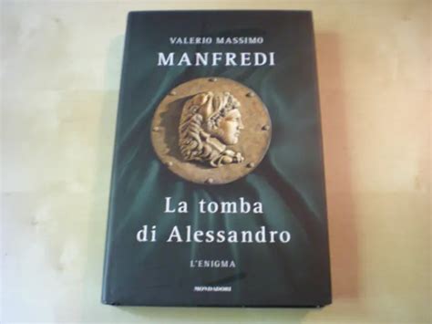 La Tomba Di Alessandro Valerio Massimo Manfredi Eur Picclick It