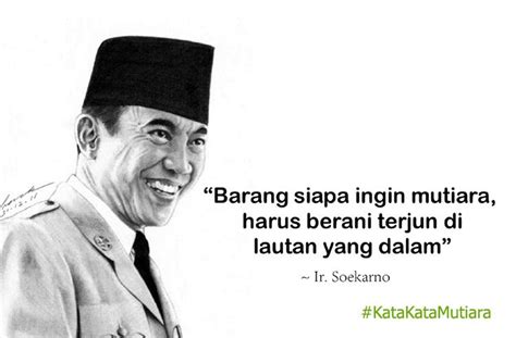 Kata Bijak Soekarno Kumpulan Kata Motivasi