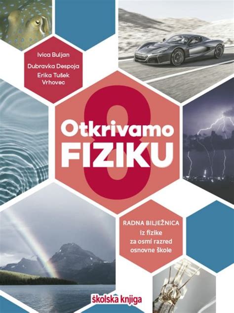 OTKRIVAMO FIZIKU 8 Radna bilj za 8 razred O Š Ivica Buljan i dr