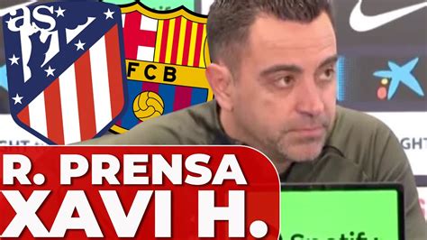 Xavi Hern Ndez Rueda De Prensa Completa Atl Tico De Madrid Vs Fc