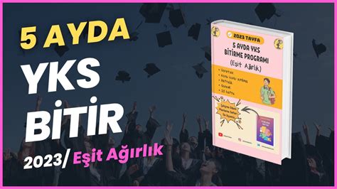 YKS 2023 Tayfa İçin 5 Ayda YKS Bitirme Programı Eşit Ağırlık