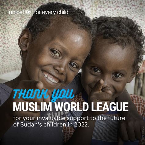 Unicef Sudan On Twitter Thank You Muslimworldleague Mwlorgen For