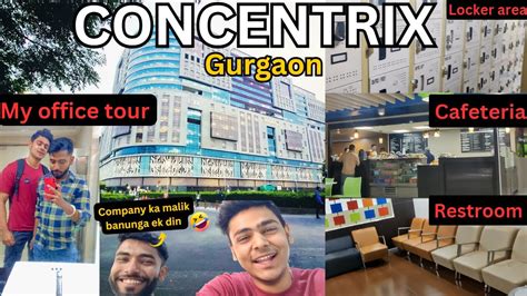 My Office Tour Concentrix Gurgaon Work Culture MNC DLF Delhi