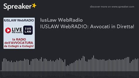 IUSLAW WebRADIO Avvocati In Diretta YouTube