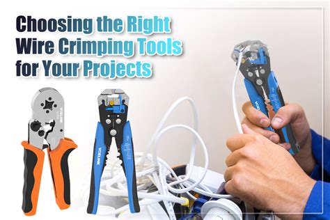 Choosing the Right Wire Crimping Tools for Your Projects – VCELINK