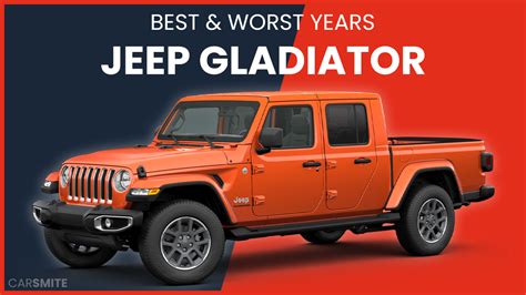 Best And Worst Jeep Gladiator Years 2020 2024 Models Car Smite