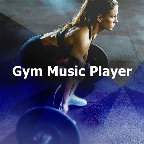 Gym Music Player Album By Gym Music Spotify