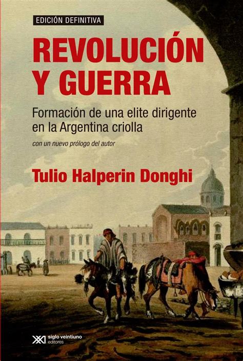 Tulio Halperin Donghi Revoluci N Y Guerra