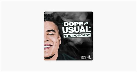 Dope As Usual Podcast Trippin Out W Therapy Gecko On Apple Podcasts