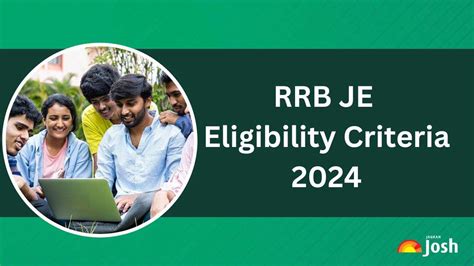 Rrb Je Eligibility 2024 Check Age Limit Educational Qualifications And More