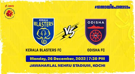 Hero Indian Super League 2022 23 Kerala Blasters FC Vs Odisha FC