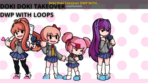 Doki Doki Takeover Dwp With Loops [friday Night Funkin ] [modding Tools]