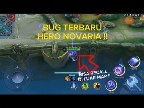 BUG HERO BARU NOVARIA BISA RECALL DI LUAR MAP CEPET PAKAI BUG NYA