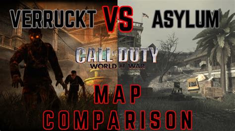 Verruckt And Asylum Map Comparison Cod World At War Youtube