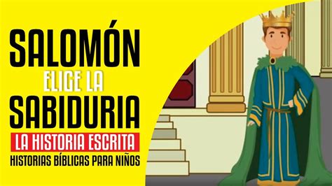 SALOMÓN PIDE SABIDURIA A DIOS HISTORIAS BIBLICAS PARA NIÑO YouTube