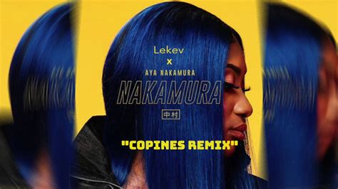 Lekev Copines Aya Nakamura Remix Youtube