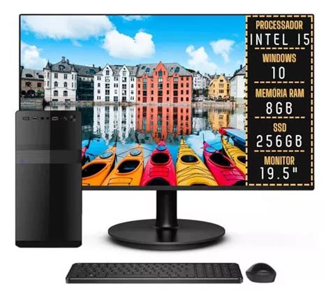 Pc Completo Intel I5 8gb Ssd 256gb Win 10 Monitor Led 19 5