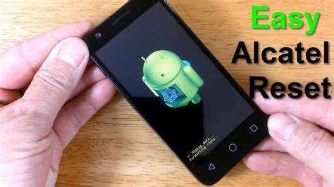 How To Reset A Alcatel Unlock Plus How To Hard Reset Alcatel 1 One