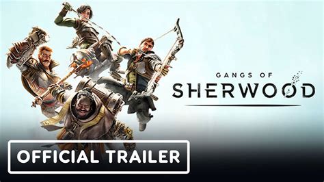 Gangs Of Sherwood Official Gameplay Overview Trailer Youtube