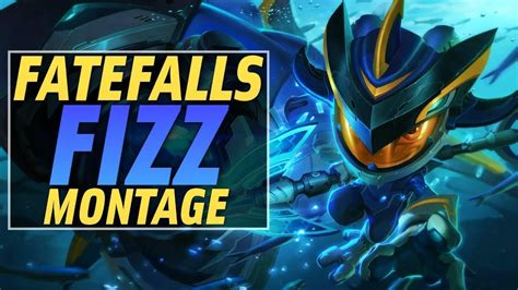 Fizz Montage 18 Best Fizz Plays League Of Legends Global Funny