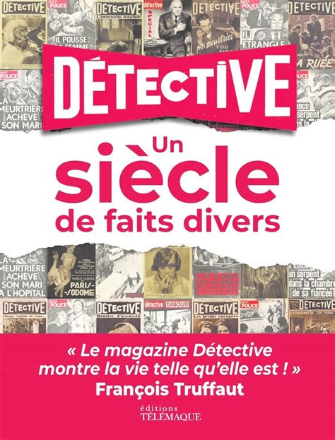 Amazon fr Détective Un siècle de faits divers Collectif Djian