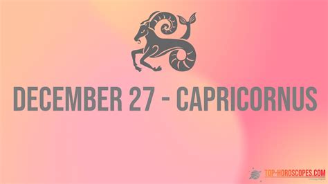 December 27 Zodiac Sign Capricornus - Exceptional