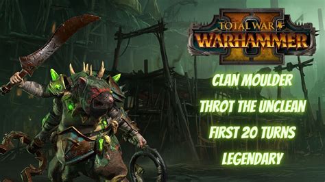 Total War Warhammer Ii Clan Moulder Throt The Unclean First 20