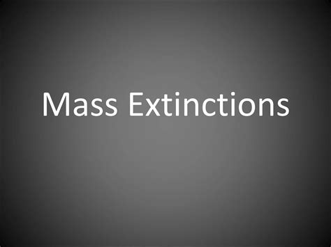 Mass Extinction Notes Ppt