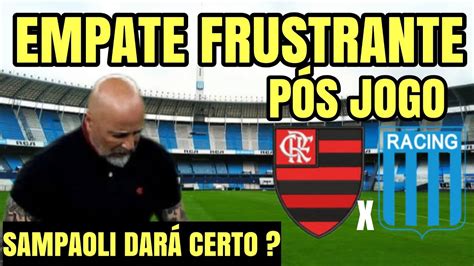 Melhores Momentos Flamengo 1 X 1 Racingsampaoli DarÁ Certo No