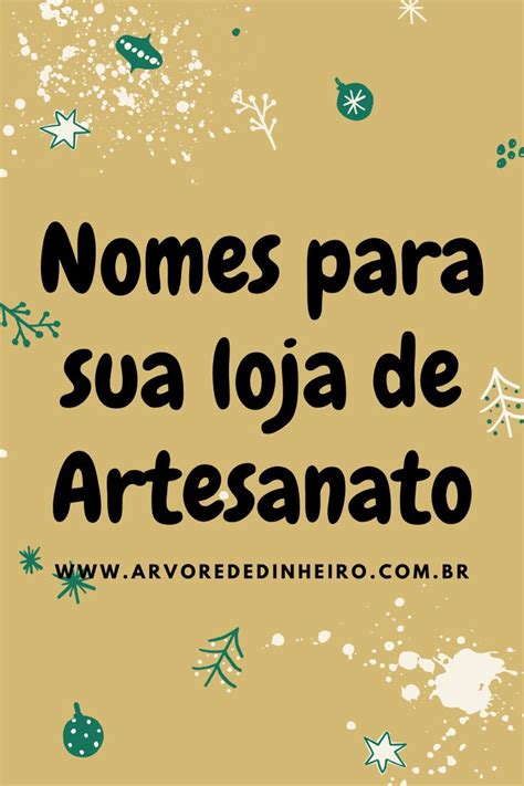 100 ideias de nomes para lojas de artesanato Árvore de Dinheiro