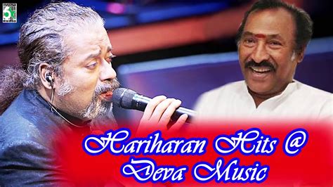 Hariharan Hits At Deva Music Super Hit Audio Jukebox YouTube