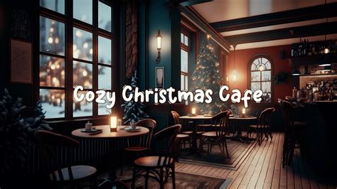 Cozy Christmas Cafe Winter Lofi Christmas Lofi Vibes To Make