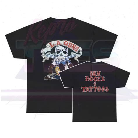 LA Guns Sex Booze Tattoos Shirt ReproTees