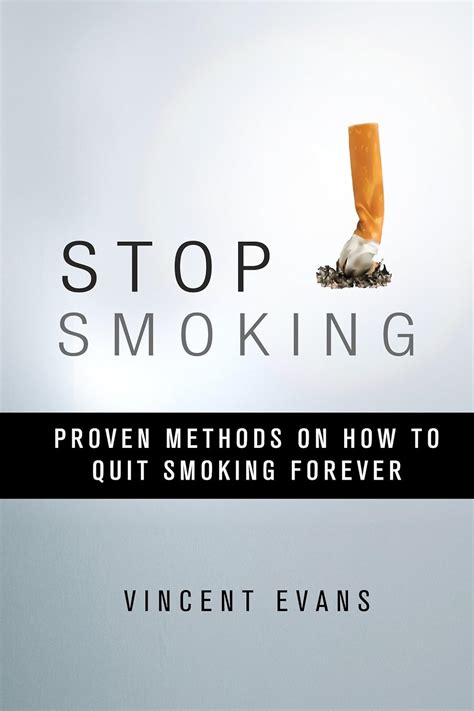 Stop Smoking Proven Methods On How To Quit Smoking Forever Quit Smoking Quit