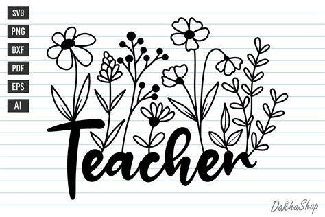 Teacher Flower Svg Teacher Svg Floral Graphic By Dakhashop · Creative