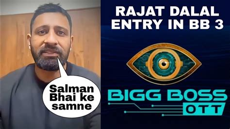 Rajat dalal Entry in Bigg Boss OTT 3 Salman Khan स भडग Rajat