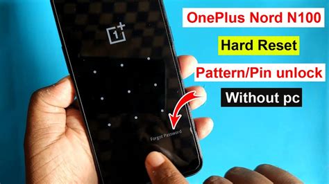 OnePlus Nord N100 Hard Reset Android 11 Pattern Pin Password Screen