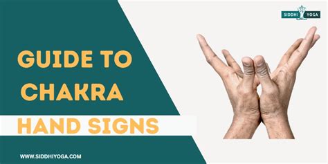 A Beginner’s Guide to Chakra hand Signs | Siddhi Yoga