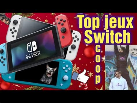 Top Nintendo Switch Les Meilleurs Jeux Coop Youtube