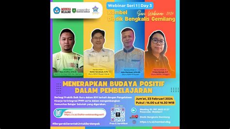 MENERAPKAN BUDAYA POSITIF DALAM PEMBELAJARAN WEBINAR SERI 1 DAY 3