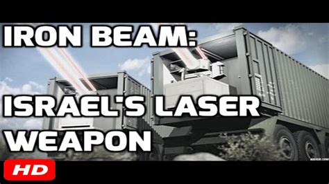 Iron Beam Israel S Laser Air Defense System Top Facts Youtube