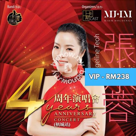 Vip Ticket Rm238 Rm4 Processing Fee【张水蓉angeline Teoh】 ｜四周年演唱会2024｜槟城站｜