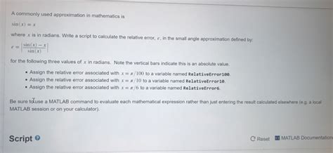 Solved A Commonly Used Approximation In Mathematics Is