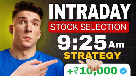 Stock Selection For Intraday How To Pick Best Stock For Intraday